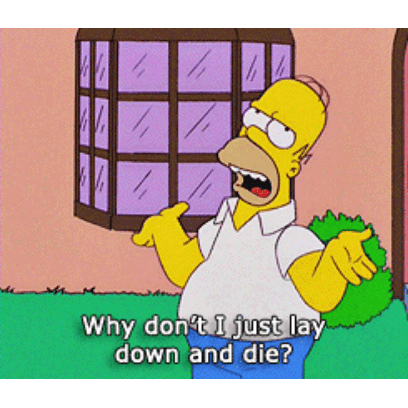 why don't i just lay down and die? sticker